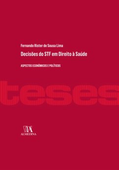Decisões do STF em Direito à Saúde (eBook, ePUB) - Lima, Fernando Rister de Sousa