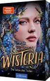 Wisteria - Die Liebe des Todes / Belladonna Bd.3