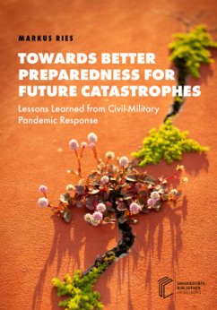 Towards Better Preparedness for Future Catastrophes - Ries, Markus