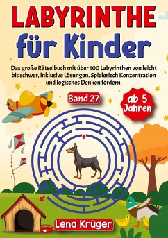 Labyrinthe für Kinder ab 5 Jahren - Band 27 - Krüger, Lena