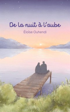 De la nuit à l'aube - Ouhendi, Eloise