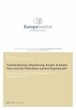 TranSa(n)ktionen, Regulierung, Krypto- & Klepto: Neue und alte Phänomene auf dem Kapitalmarkt - Reutter, Thomas U.