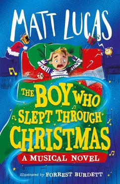 The Boy Who Slept Through Christmas - Lucas, Matt