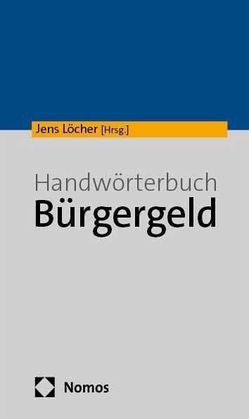 Handwörterbuch Bürgergeld Handwörterbuch Bürgergeld