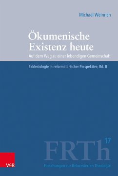 Ökumenische Existenz heute - Weinrich, Michael