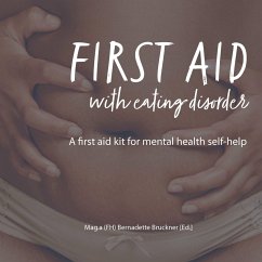 FIRST AID WITH EATING DISORDER - Bruckner, Bernadette;Merl, Harry;C. Ayers, Nicole