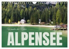 Alpensee - Wunder der Natur (Wandkalender 2025 DIN A4 quer), CALVENDO Monatskalender