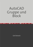 AutoCAD Gruppe und Block &quote;farbige Darstellung&quote; (für Anwender)