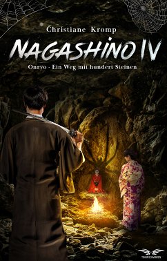 Nagashino IV: Onryo – Ein Weg mit hundert Steinen (eBook, ePUB) - Kromp, Christiane
