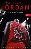 Michael Jordan. Die Biografie