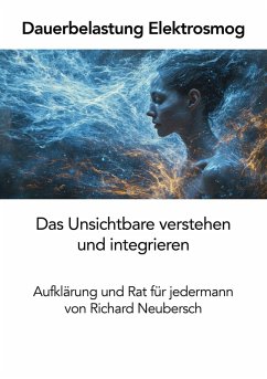 Dauerbelastung Elektrosmog (eBook, ePUB) - Neubersch, Richard