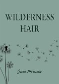 Wilderness Hair (eBook, ePUB)