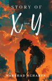 Story of X and Y (eBook, ePUB)