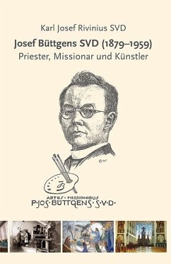 Josef Büttgens SVD (1879-1959) - Rivinius, Karl Josef