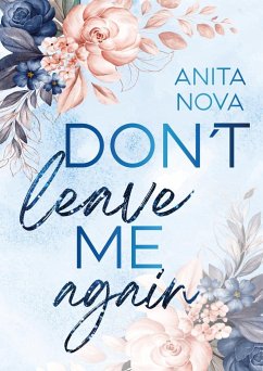 Don't leave me again - Nova, Anita