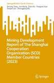 Mining Development Report of the Shanghai Cooperation Organization (Sco) Member Countries (2023)