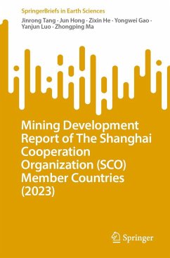 Mining Development Report of the Shanghai Cooperation Organization (Sco) Member Countries (2023) - Tang, Jinrong;Hong, Jun;He, Zixin