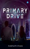 Primary Drive (eBook, ePUB)