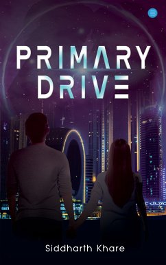 Primary Drive (eBook, ePUB) - Khare, Siddharth