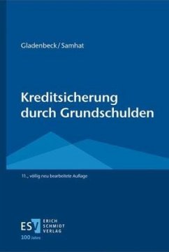 Kreditsicherung durch Grundschulden - Gladenbeck, Martin;Samhat, Abbas