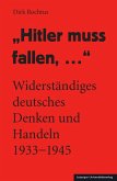 "Hitler muss fallen, ..."