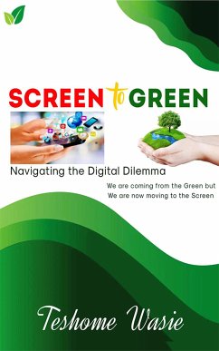 Screen to Green (eBook, ePUB) - Wasie, Teshome