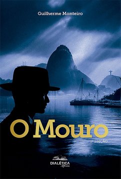 O Mouro (eBook, ePUB) - Monteiro, Guilherme