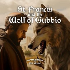 St. Francis and the Wolf of Gubbio (eBook, ePUB) - Morse, Jsb