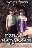 Ezra and Hadassah: A Portrait of American Royalty (eBook, ePUB)