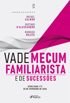 Vade Mecum Familiarista e de Sucessões (eBook, ePUB) - Calmon, Rafael; D'Alessandro, Gustavo; Mazzei, Rodrigo