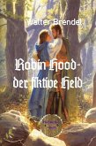 Robin Hood - der fiktive Held (eBook, ePUB)