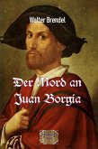 Der Mord an Juan Borgia (eBook, ePUB)