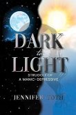 Dark to Light (eBook, ePUB)