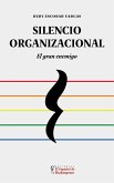 Silencio Organizacional (eBook, ePUB)
