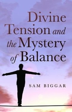 Cover Divine Tension and the Mystery of Balance (eBook, ePUB)