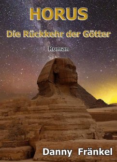 Horus - Rückkehr der Götter (eBook, ePUB) - Fränkel, Danny