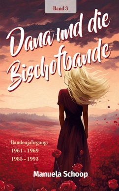 Dana und die Bischofbande (eBook, ePUB) - Schoop, Manuela