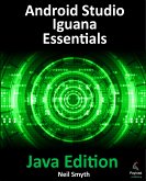 Android Studio Iguana Essentials - Java Edition (eBook, ePUB)