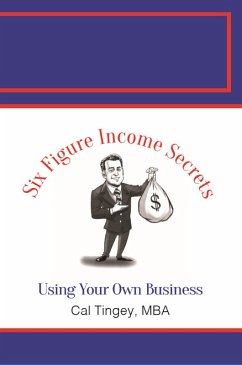 Cover 6 Figure Income Secrets Using Your Own Business (eBook, ePUB)
