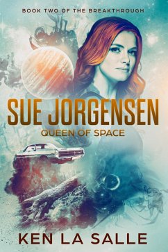 Cover Sue Jorgensen: Queen of Space (The Breakthrough, #2) (eBook, ePUB)