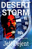 Desert Storm Action Packed Techno Thriller (2/3) (eBook, ePUB)