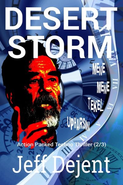 Desert Storm Action Packed Techno Thriller (2/3) (eBook, ePUB)