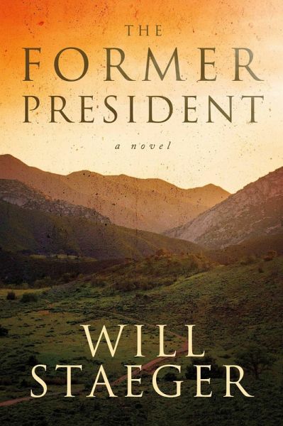 The Former President (eBook, ePUB) The Former President (eBook, ePUB)