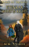 Mark of Brikyif Etenrax What is Right (eBook, ePUB)