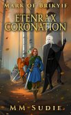 Mark of Brikyif Etenrax Coronation (eBook, ePUB)