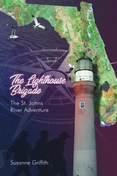Cover The Lighthouse Brigade The St. Johns River Adventure (eBook, ePUB)