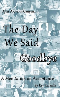 The Day We Said Goodbye (eBook, ePUB) - Salle, Ken La