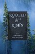 Rooted and Risen - Bild 1