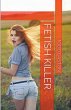 Fetish Killer - Bild 1