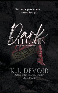 Dark Rituals - Devoir, K. J.